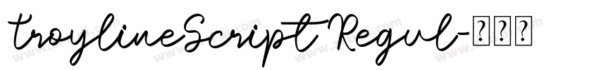 TroylineScript Regul字体转换